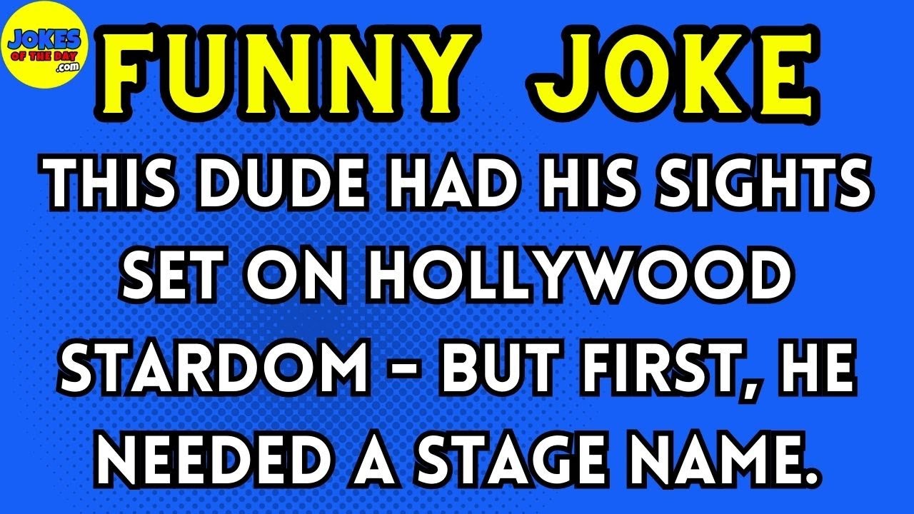 Funny Humor | This dude had his sights set on Hollywood stardom - but first, he needed a stage name.