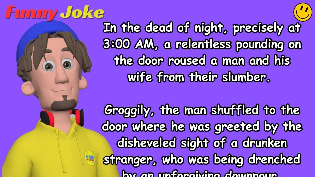 JOKESOFTHEDAY:  In the dead of night, precisely at 3:00 AM, a relentless pounding on the door...