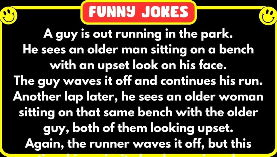 😁 FUNNY JOKES 😁 - A man jogging sees an older man sitting on a bench with an upset look on his face