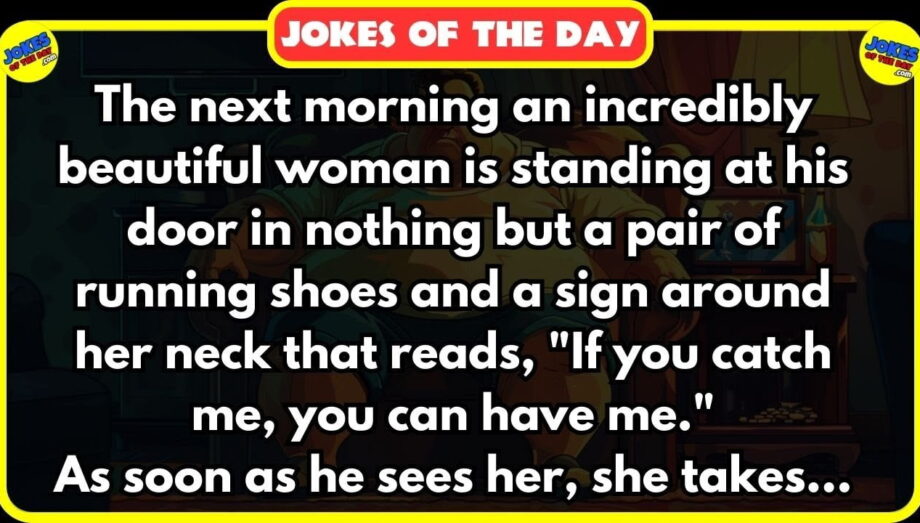 An incredibly beautiful woman is at his door in nothing but running shoes 😂 | Jokes Of The Day ✔️