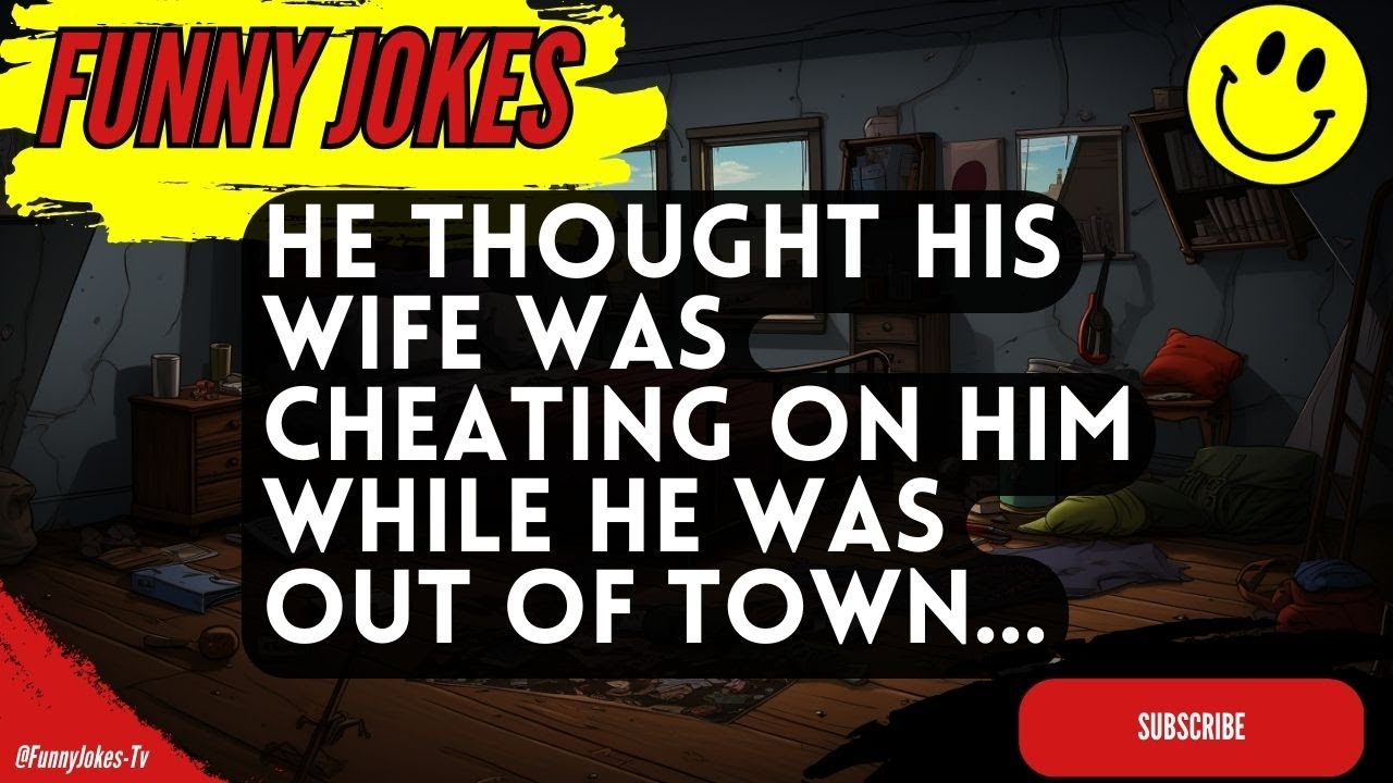 😁 FUNNY JOKES 😁 - He thought his wife was cheating on him