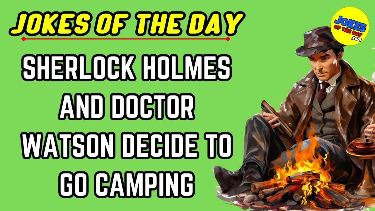 Jokes Of The Day | Sherlock Holmes and Doctor Watson Joke