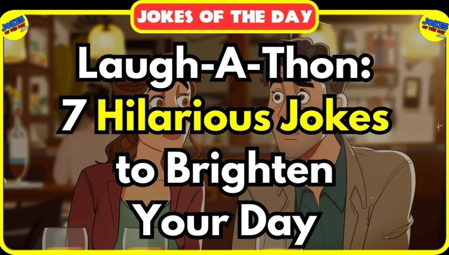 Laugh-A-Thon: 7 Hilarious Jokes to Brighten Your Day😂 | Jokes Of The Day ✔️