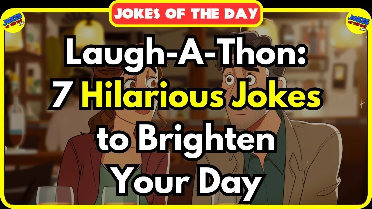 Laugh-A-Thon: 7 Hilarious Jokes to Brighten Your Day😂 | Jokes Of The Day ✔️