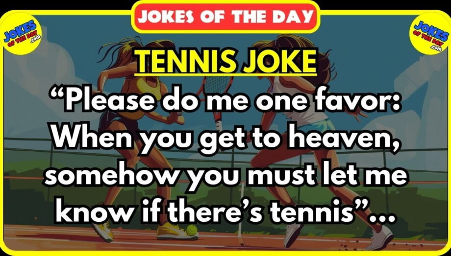🤣 BEST JOKE OF THE DAY! ✔️ - Funny Tennis Joke | #jokesoftheday