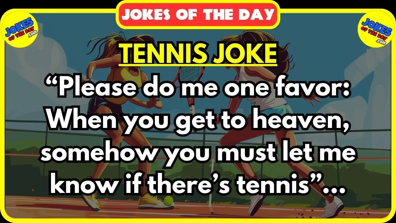 🤣 BEST JOKE OF THE DAY! ✔️ - Funny Tennis Joke | #jokesoftheday