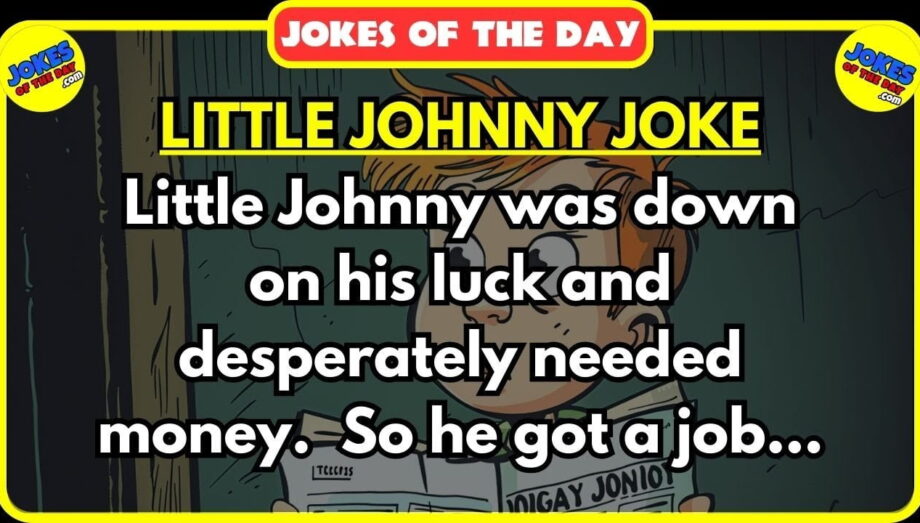🤣 BEST JOKE OF THE DAY! ✔️ - Little Johny Gets a Job | Jokes Of The Day