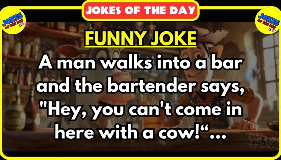 🤣 Jokes Of The Day ✔️ - Bar Joke about a man and his cow. #jokesoftheday