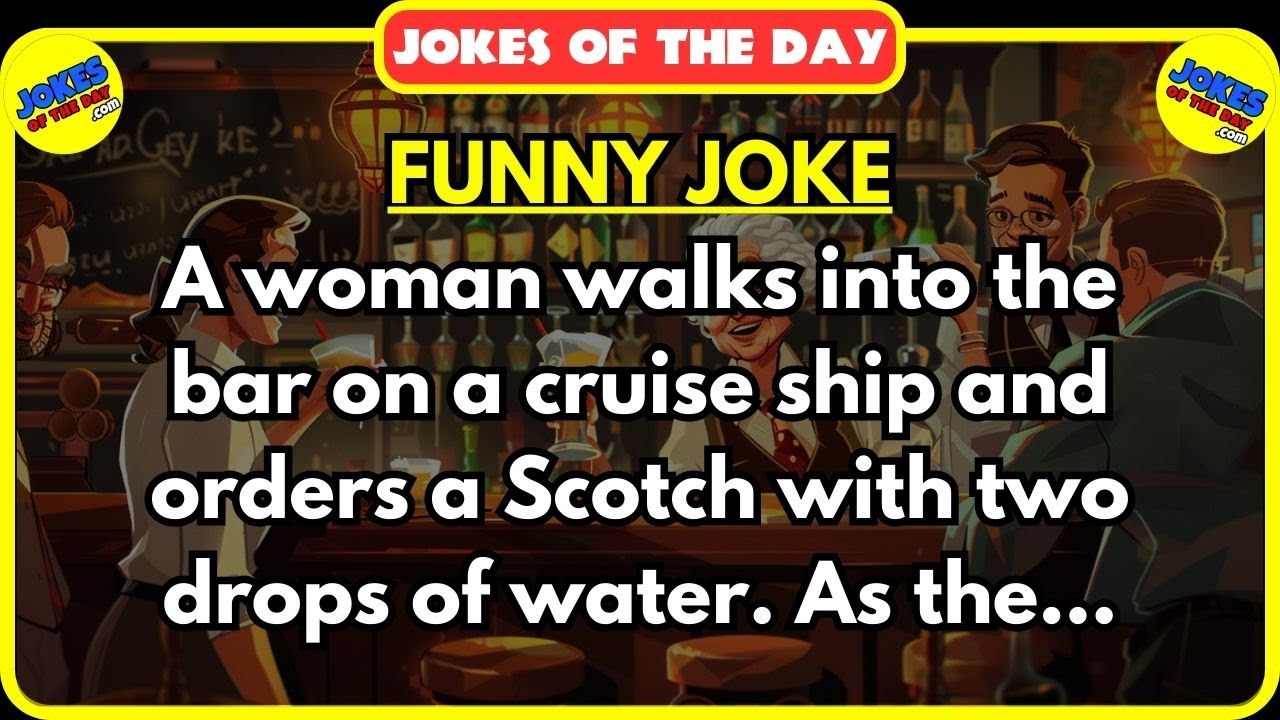 藍 Jokes Of The Day ️ Funny Clean Joke A woman walks into the bar on