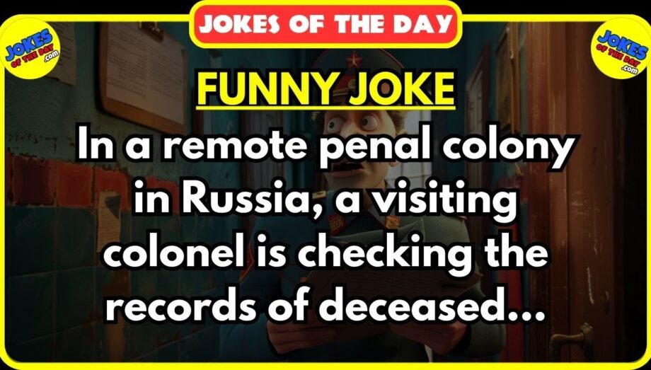 🤣 Jokes Of The Day ✔️ - Russian Penal Colony Joke | #jokesoftheday