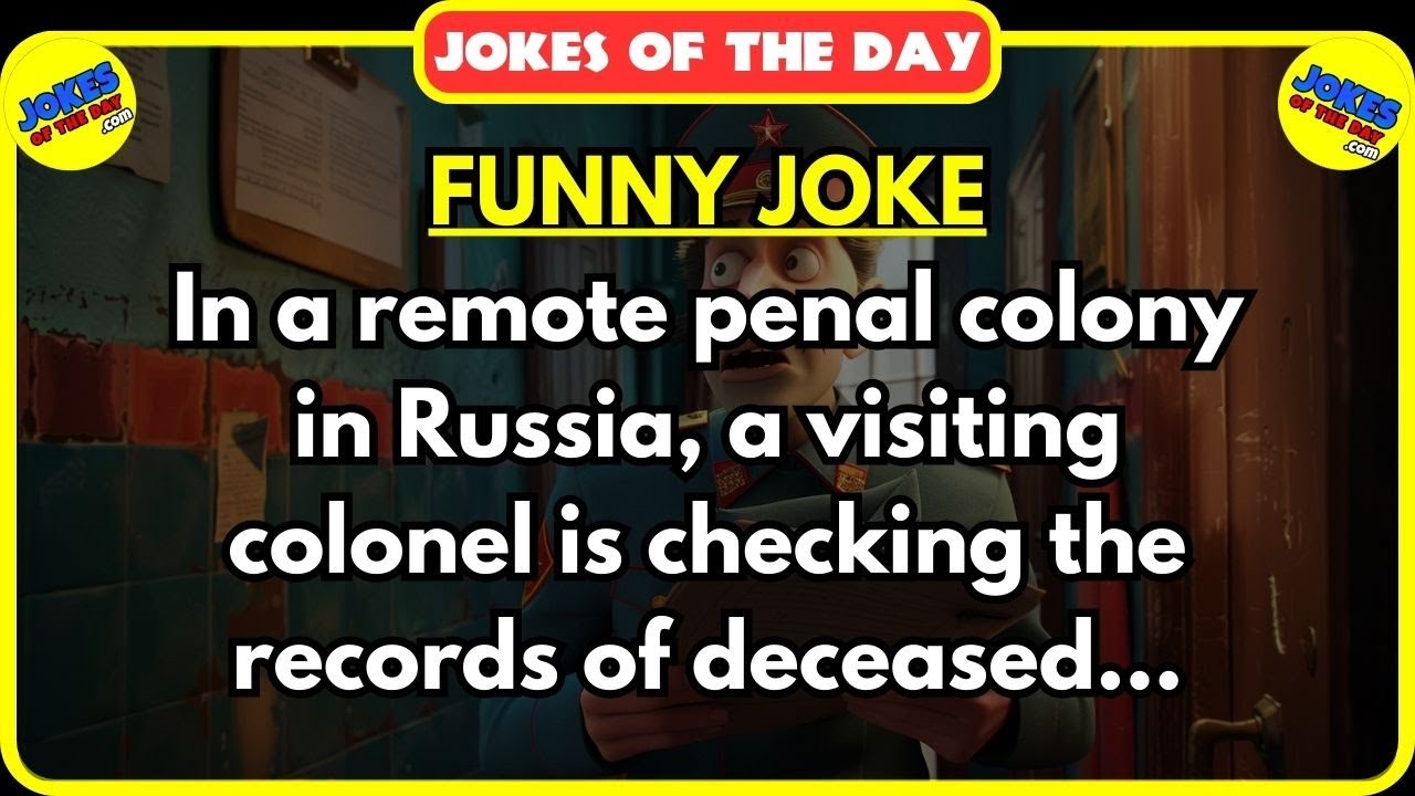 🤣 Jokes Of The Day ✔️ - Russian Penal Colony Joke | #jokesoftheday