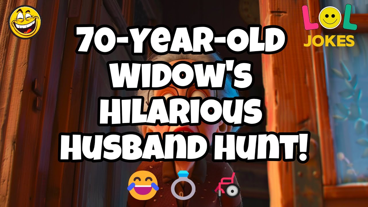 🤣 BEST JOKE OF THE DAY! 70-Year-Old Widow's Hilarious Husband Hunt! 😂💍🦽 | Funny Clean Jokes