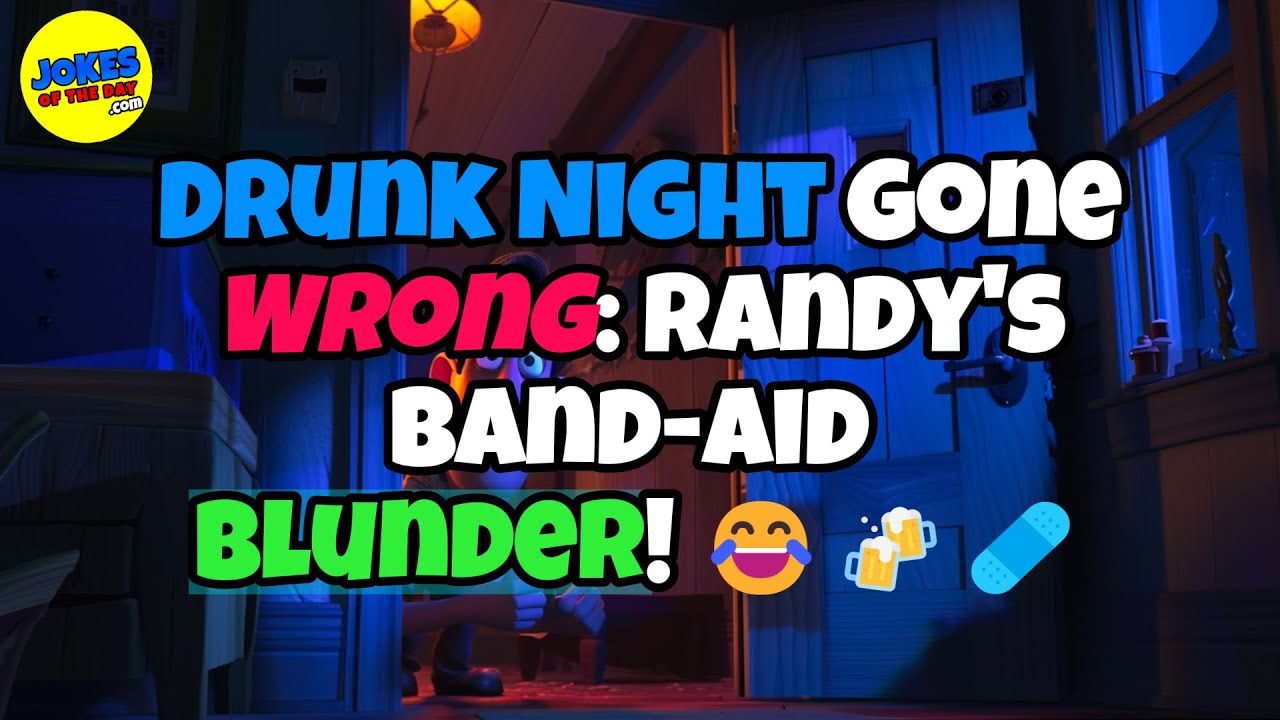 🤣 𝗙𝗨𝗡𝗡𝗬 𝗝𝗢𝗞𝗘 👉 Drunk Night Gone Wrong: Randy's Band-Aid Blunder! 😂🍻🩹🤣 𝗝𝗼𝗸𝗲𝘀 𝗢𝗳 𝗧𝗵𝗲 𝗗𝗮𝘆