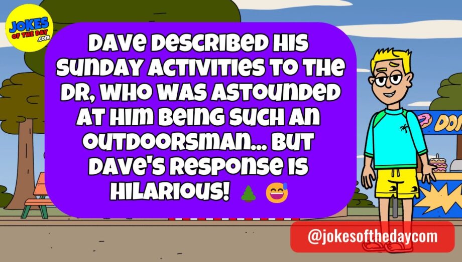 🤣 𝗙𝗨𝗡𝗡𝗬 𝗔𝗗𝗨𝗟𝗧 𝗝𝗢𝗞𝗘 👉 Dave described his sunday activities to the Doctor... 😅😂🤣 𝗝𝗼𝗸𝗲𝘀 𝗢𝗳 𝗧𝗵𝗲 𝗗𝗮𝘆