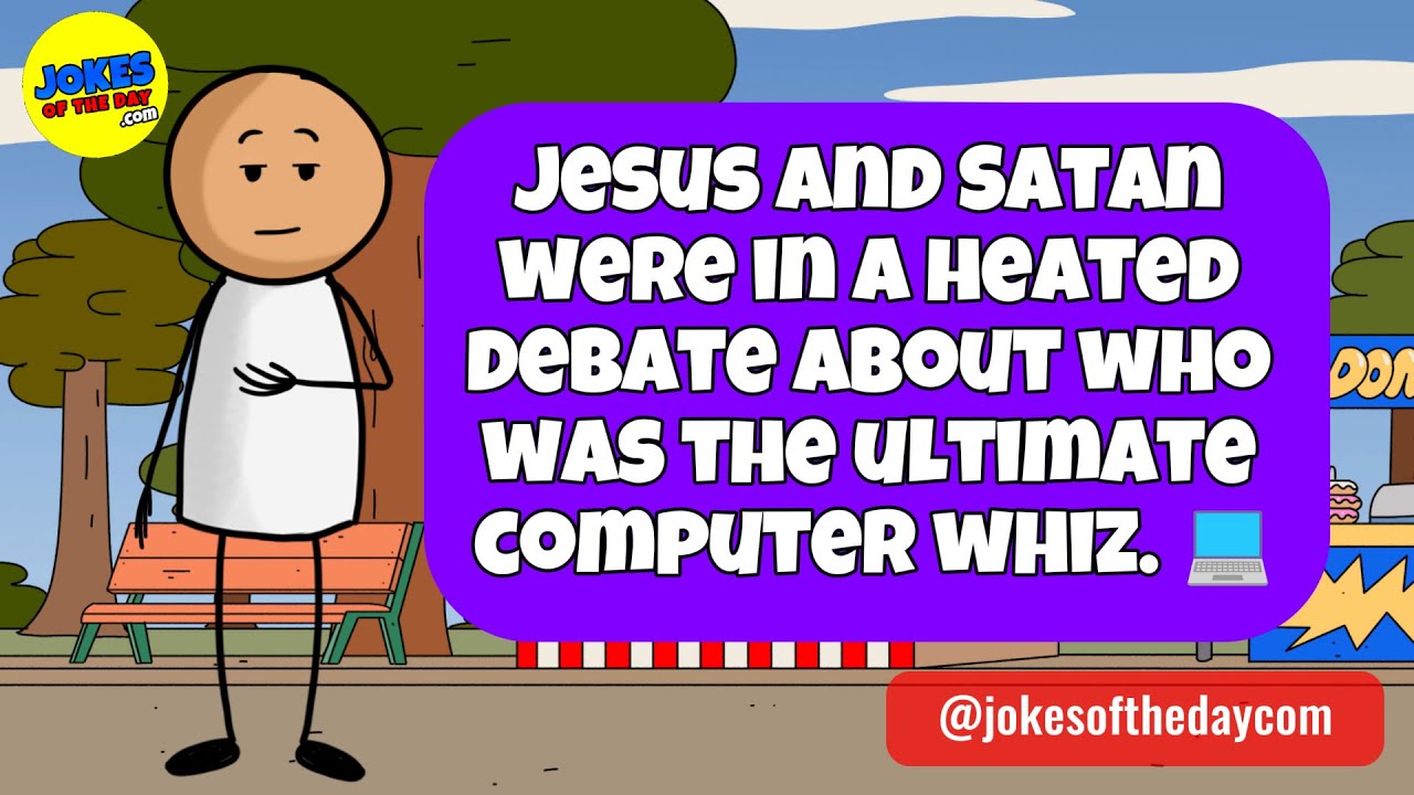 🤣 𝗙𝗨𝗡𝗡𝗬 𝗔𝗗𝗨𝗟𝗧 𝗝𝗢𝗞𝗘 👉 Jesus and Satan were in a heated computer whiz debate... 💻⚡️🤣 𝗝𝗼𝗸𝗲𝘀 𝗢𝗳 𝗧𝗵𝗲 𝗗𝗮𝘆