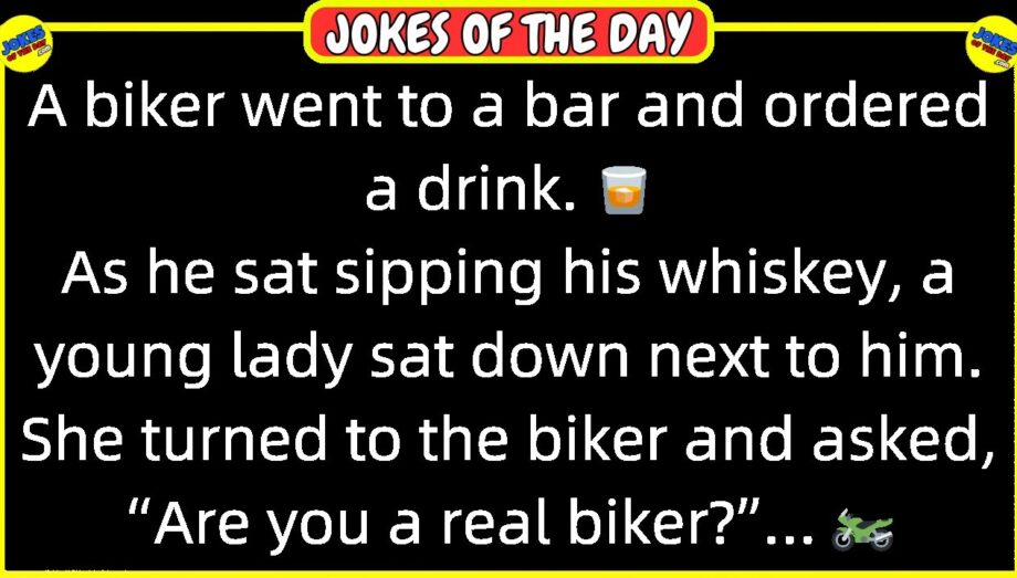 🤣👉 BEST JOKE OF THE DAY! - A biker went to a bar and ordered a drink, when a woman... | Funny Jokes