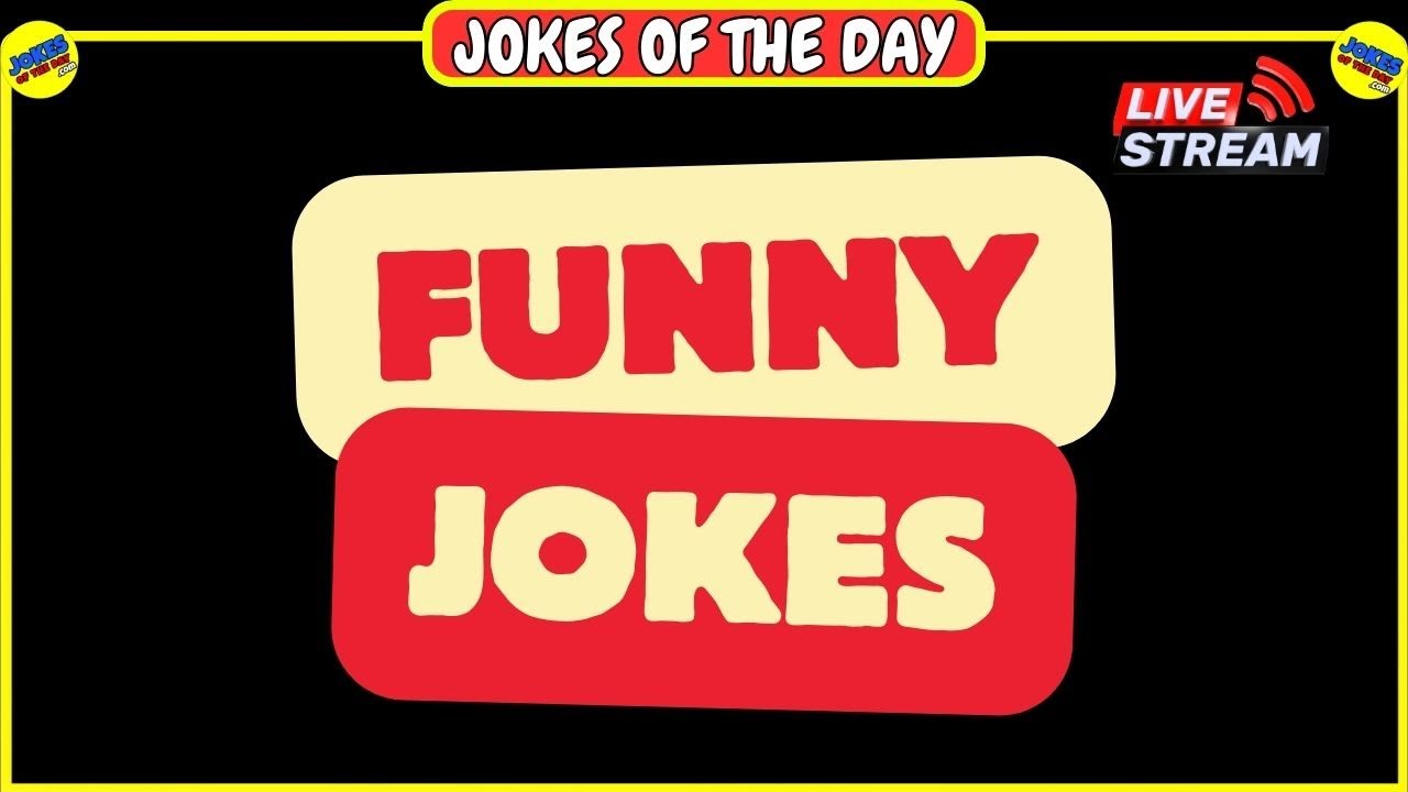 Jokes of the Day Live! 🎉😂 Funny Jokes Compilation
