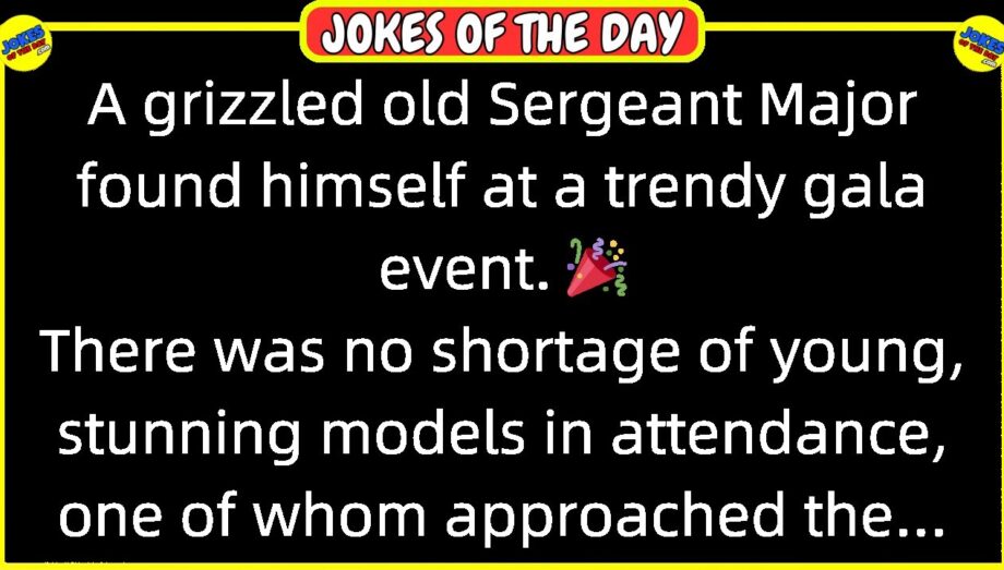 🤣 𝗕𝗘𝗦𝗧 𝗝𝗢𝗞𝗘 𝗢𝗙 𝗧𝗛𝗘 𝗗𝗔𝗬! 👉 A young woman found the Sergeant Major sexy and did this... 😂 𝙁𝙪𝙣𝙣𝙮 𝙅𝙤𝙠𝙚𝙨