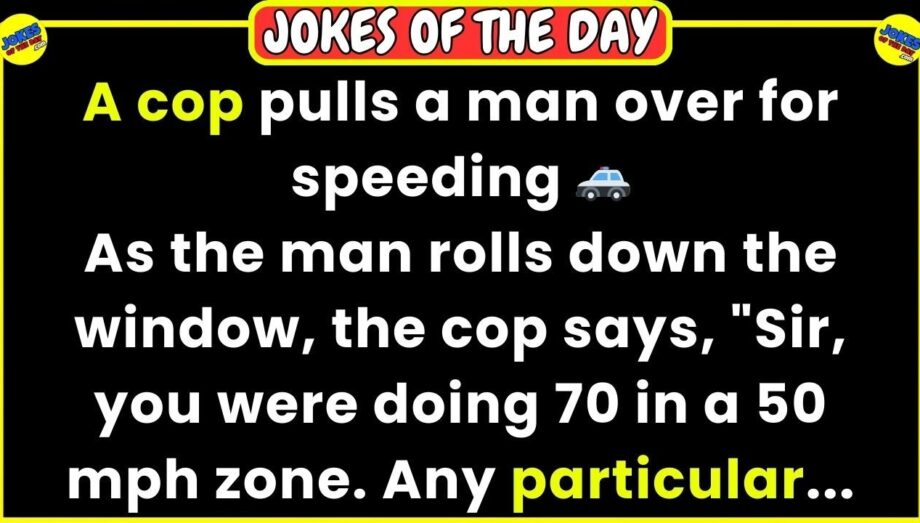 🤣 JOKES OF THE DAY 👉 A cop pulls a man over for speeding 🚓😂 Funny ADULT Jokes | Comedy