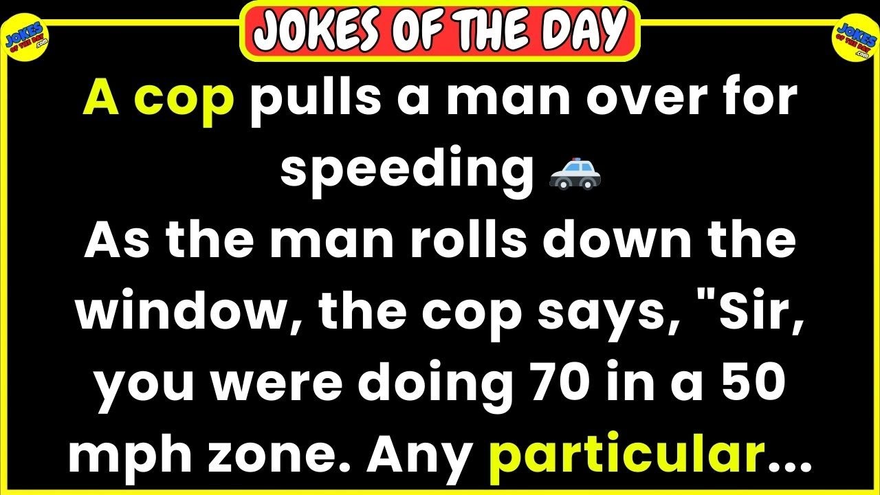 🤣 JOKES OF THE DAY 👉 A cop pulls a man over for speeding 🚓😂 Funny ADULT Jokes | Comedy