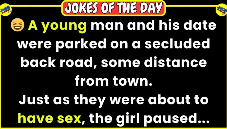 🤣 JOKES OF THE DAY 👉 A young man and his date were parked on a secluded back road... 😂 Funny Jokes