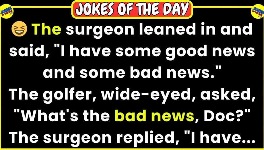 🤣 JOKES OF THE DAY 👉 The golfer had to get an arm replacement - with a womans arm.. 😂 Funny Jokes