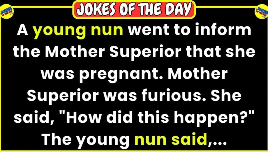 🤣 JOKES OF THE DAY 👉 The young Nun Exposes Scandalous Secret with Father O'Malley... 😱😳😂 Funny Jokes