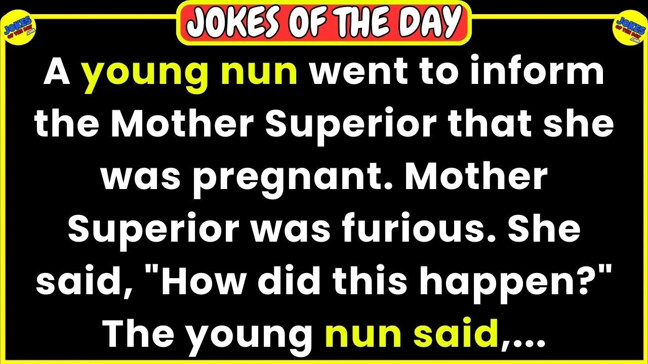 🤣 JOKES OF THE DAY 👉 The young Nun Exposes Scandalous Secret with Father O'Malley... 😱😳😂 Funny Jokes