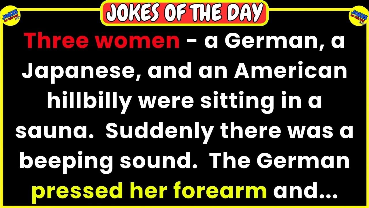 🤣 JOKES OF THE DAY 👉 Three women - a German, a Japanese, and an American hillbilly... 😂 Funny Jokes