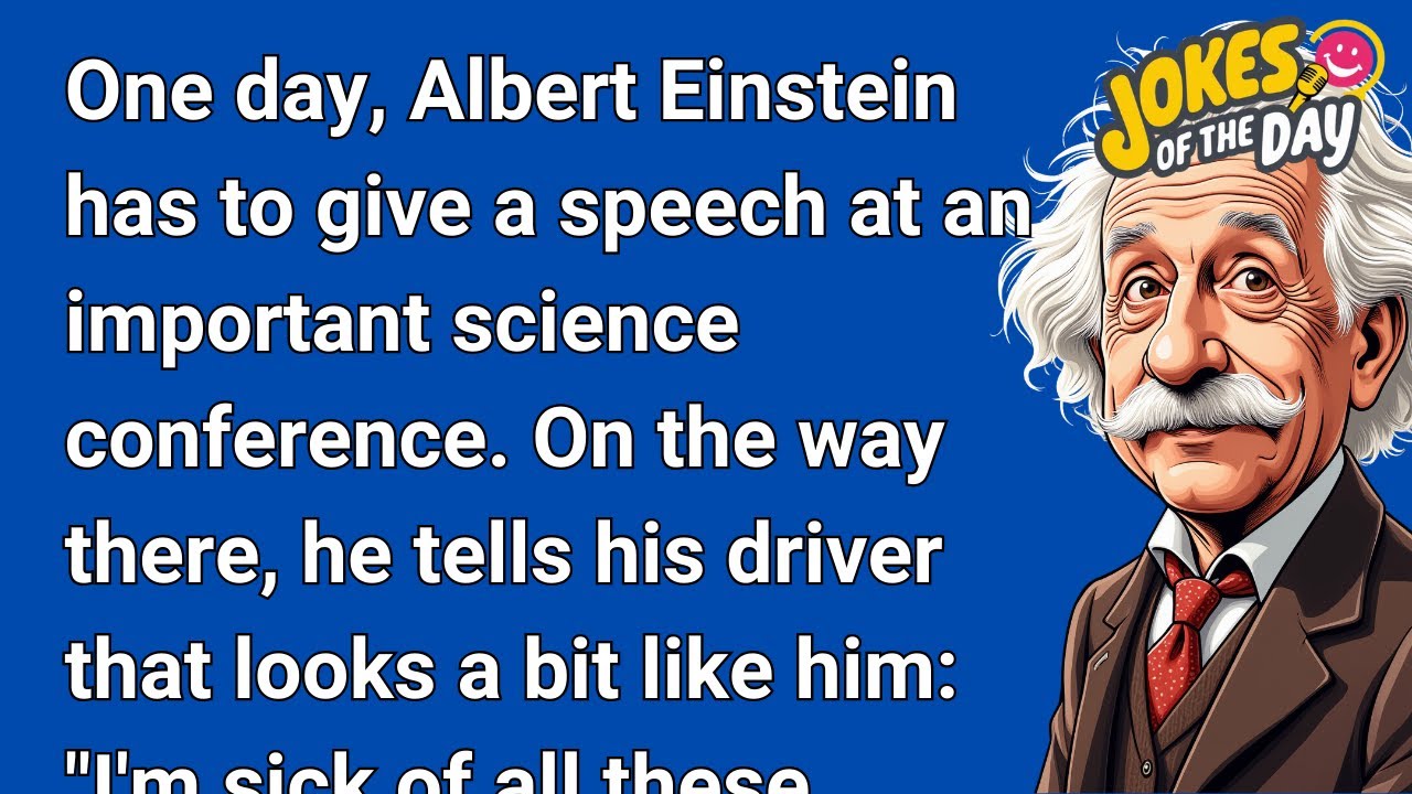 Joke of the Day 😂 Albert Einstein has to give a speech... | Daily Funny Jokes