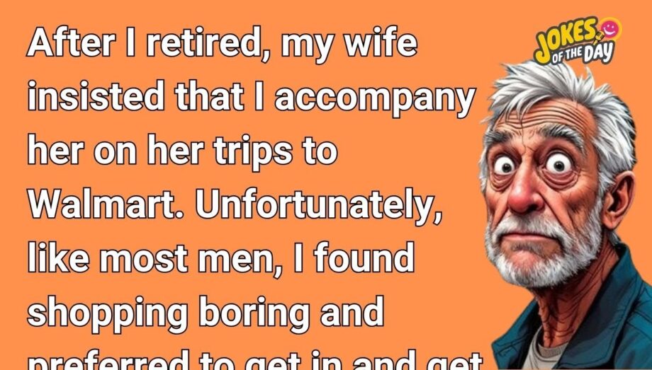 Joke of the Day 😂 My Retirement Shenanigans 🛒😂 (Warning Sense of Humor Required!) Daily Funny Jokes