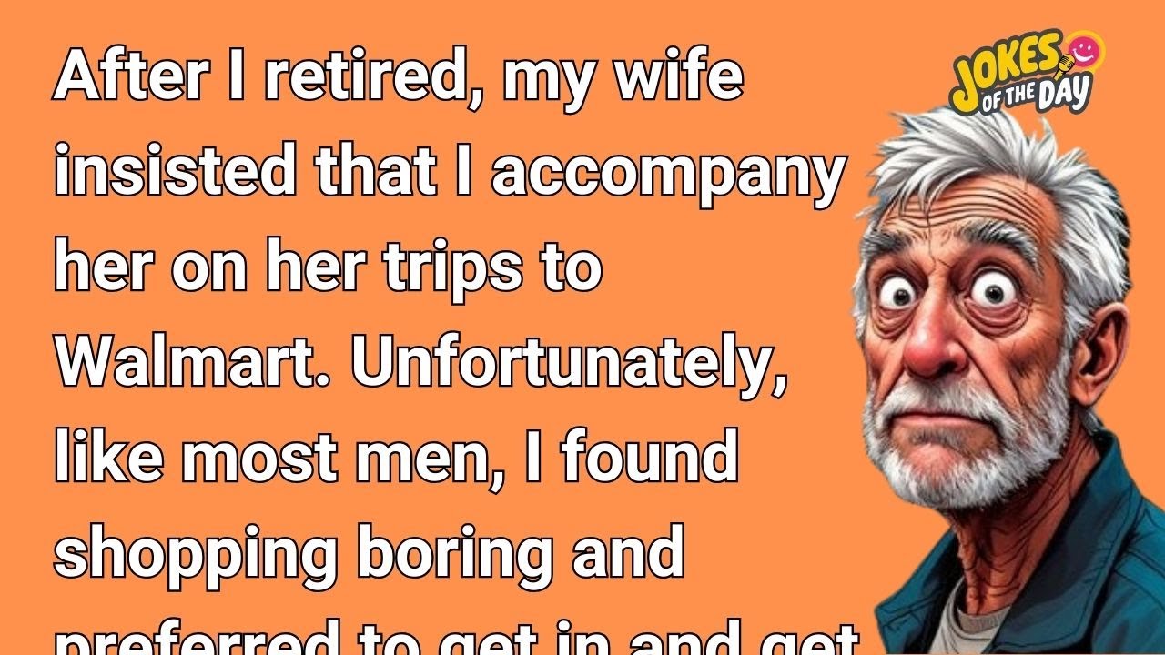 Joke of the Day 😂 My Retirement Shenanigans 🛒😂 (Warning Sense of Humor Required!) Daily Funny Jokes